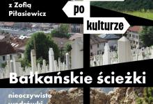 Podróże po kulturze – spotkanie z Zofią Piłasiewicz
