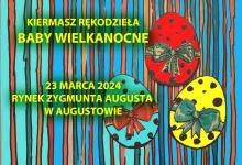 Baby Wielkanocne2024 – zaproszenie dla Wystawców