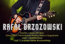 Koncert Rafała Brzozowskiego w Augustowie
