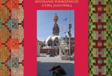 Kathmandu bez filtra – spotkanie podróżnicze z Ewą Jaszuńską
