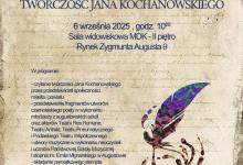 Narodowe Czytanie 2025 – twórczość Jana Kochanowskiego