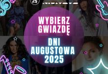 Wybieramy gwiazdę na Dni Augustowa 2025