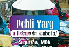 Co chowasz Anielo za kufrem z pościelą, czyli Pchli Targ