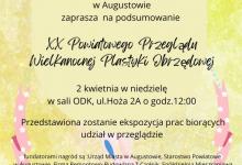 Podsumowanie XX Powiatowego Przeglądu Wielkanocnej Plastyki Obrzędowej