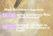 STREFA LAMINACJI & JAK DOJŚĆ NA CHATĘ - premiera filmu krótkometrażowego i wernisaż wystawy