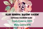 Spotkanie Klubu Seniora "Bądźmy Razem"