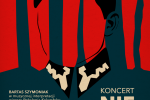 Koncert Bartasa Szymoniaka pt. “NIEZŁOMNI"