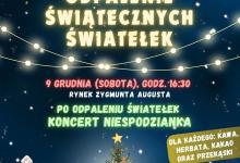 Grafika wydarzenia "Odpalenie świątecznych światełek" 9 grudnia 2023 start 16:30